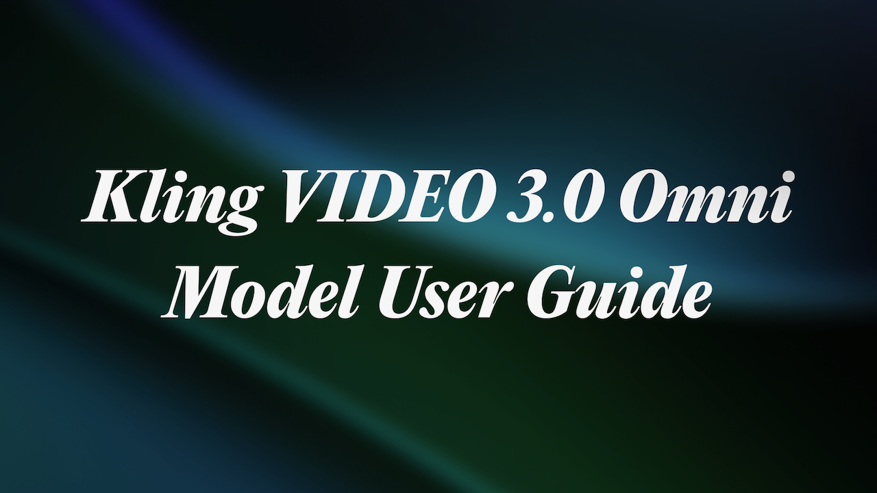 Kling動画 3.0 Omni ご利用ガイド